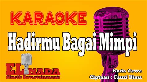 KARAOKE Hadirmu Bagai Mimpi YouTube