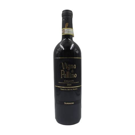 Vigna Di Pallino Chianti Superiore D O C G Tenuta Sette Ponti