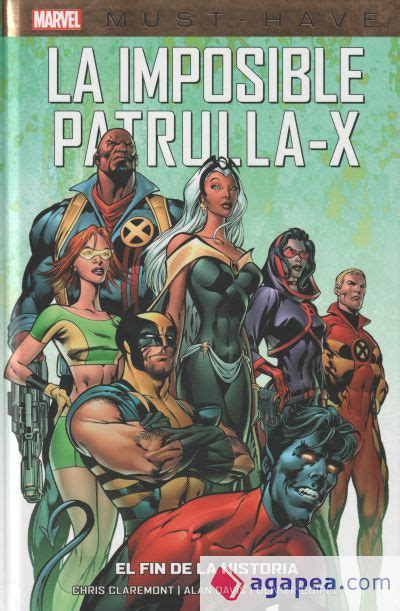 Marvel Must Have La Imposible Patrulla X Chris Claremont