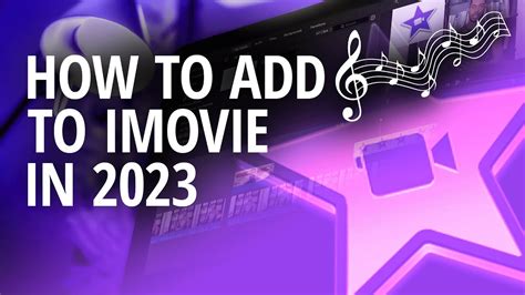 Imovie Tutorial 2024 How To Add Music Youtube