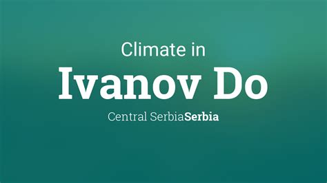 Climate & Weather Averages in Ivanov Do, Serbia