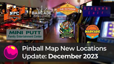 Pinball Map New Locations Update: December 2023 | Kineticist