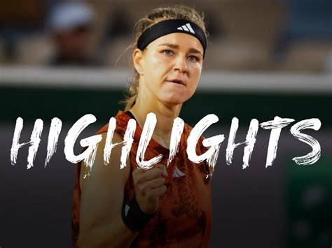 Begu Muchova Roland Garros Highlights Tennis Video Eurosport