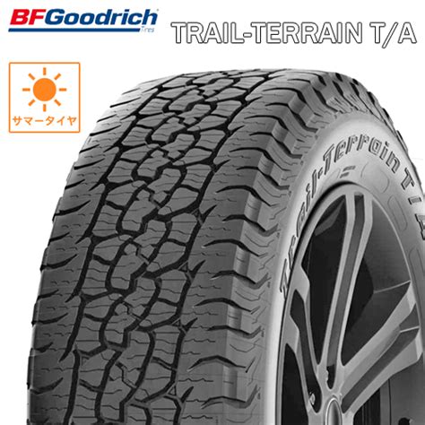 【楽天市場】サマータイヤ 16インチ Bfg 21565r16 98t ホワイトレター Bfgoodrich Trail Terrain T