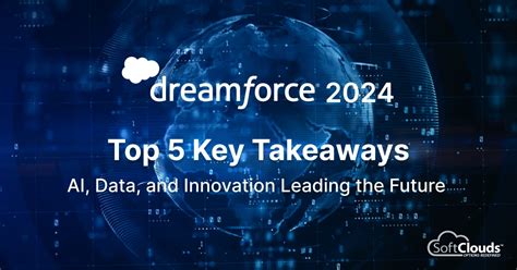 Top 5 Key Takeaways From Dreamforce 2024 Ai Data And Innovation