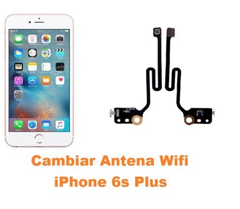 Cambiar Antena Wifi Iphone 6S Plus Reparación de Móvil
