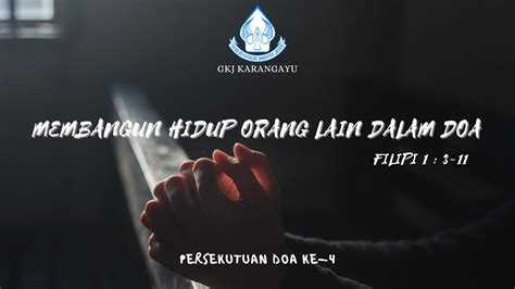 Persekutuan Doa Pd Ke Senin Mei Gkj Karangayu Youtube