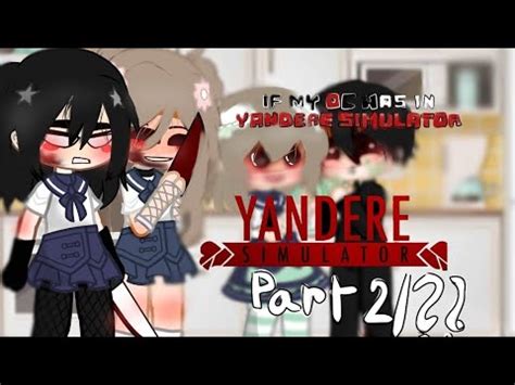 If My Oc Was In Yandere Simulator Part 2 Amai Odayaka Yandere Simulator