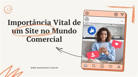 Import Ncia Vital De Um Site No Mundo Comercial Jean Paix O