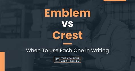 Emblem vs Crest: When To Use Each One In Writing