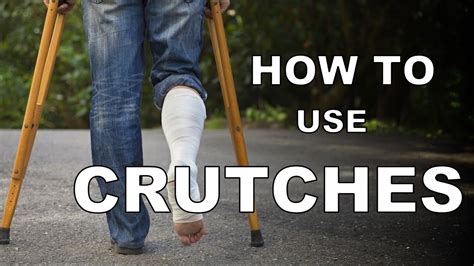 How To Use Crutches Youtube