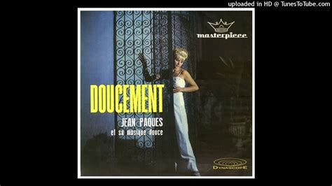 Jean Paques Et Sa Musique Douce Doucement 1965 Masterpiece MASTER