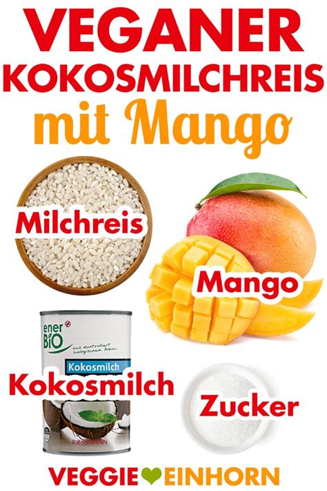 Veganer Kokosmilchreis Mit Mango Milchreis Mit Kokosmilch Mit Video