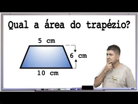 ÁREA DO TRAPÉZIO GEOMETRIA Prof Robson Liers Mathematicamente