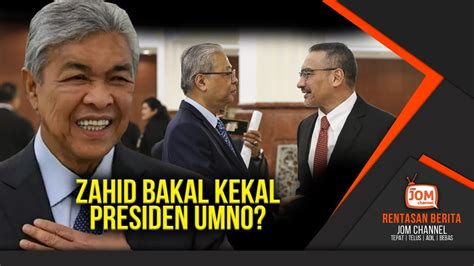 Rentasan Gempar Usaha Pemimpin Umno Singkirkan Zahid Hamidi