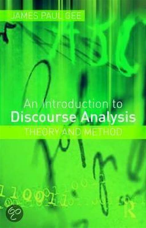 An Introduction To Discourse Analysis 9780415585705 James Paul Gee