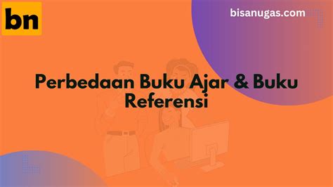 Buku Ajar Dan Buku Referensi Perbedaan Hingga Persamaan