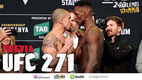 Previa Ufc 271 Israel Adesanya Vs Robert Whittaker 2 Youtube