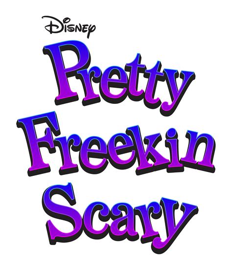 Pretty Freekin Scary — Kickstart Entertainment