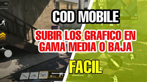 COMO SUBIR LOS GRAFICOS DE CALL OF DUTY MOBILE MUY FACIL YouTube