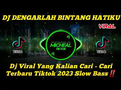 Dj Dengarlah Bintang Hatiku Demeises Remix Slow Bass Terbaru Viral