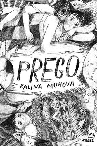 Prego By Kalina Muhova Goodreads