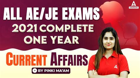 ALL AE JE EXAMS 2024 2021 Complete One Year Current Affairs By