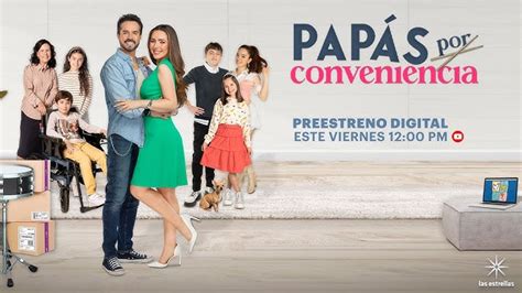 Papás por Conveniencia Capitulo 1 Srnovelas