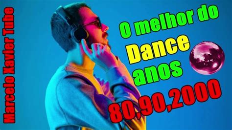 Dance Internacional Anos 80 90 2000 Flash Back Youtube