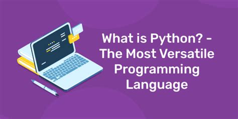 What Is Python The Most Versatile Programming Language