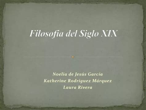 Ppt Filosofía Del Siglo Xix Powerpoint Presentation Free Download