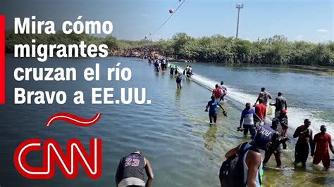 Esto Es Lo Que Viven Migrantes Que Siguen Cruzando El R O Bravo Para