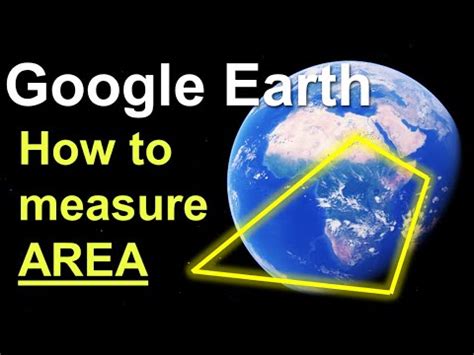 How To Measure Area In Google Earth Youtube