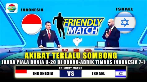 Awalnya Di Remehkan Timnas Indonesia Melumat Israel Tanpa Ampun