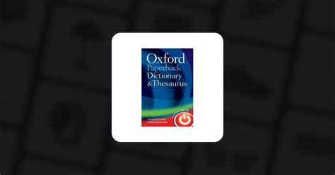 Oxford Paperback Dictionary & Thesaurus (Dictionary/Thesaurus ...
