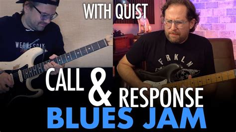 Call And Response Blues Jam Guitar Lesson Featuring Quist Blues