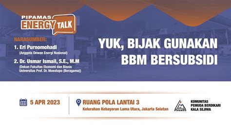 PIPAMAS ENERGY TALK YUK BIJAK MENGGUNAKAN BBM BERSUBSIDI Komunitas