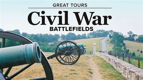 The Great Tours Civil War Battlefields YouTube