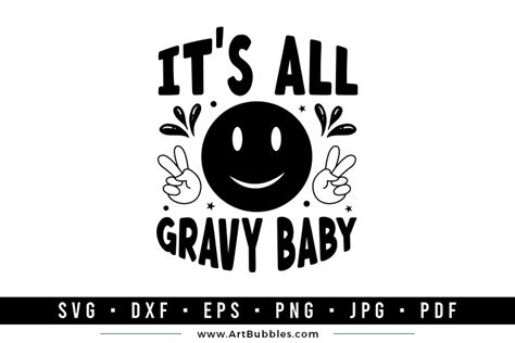 Its All Gravy Baby Thanksgiving Svg