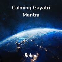 Calming Gayatri Mantra Song Download: Play & Listen Calming Gayatri ...