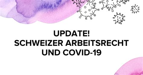 Update Schweizer Arbeitsrecht und Covid 19 HÄRTING Rechtsanwälte