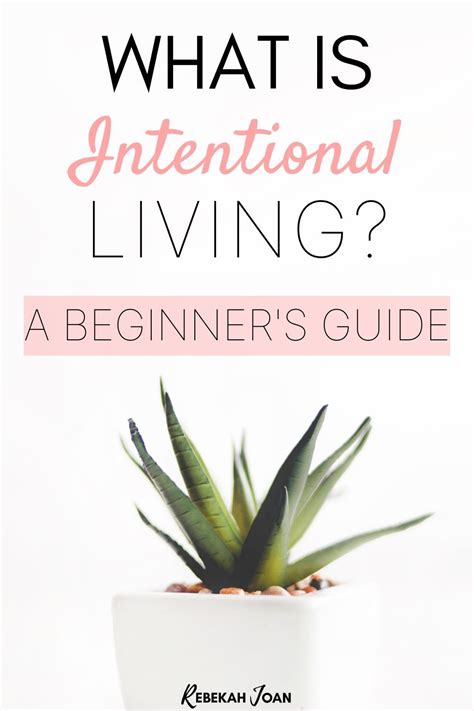 What Is Intentional Living Beginners Guide To Living Intentionally — Rebekah Joan