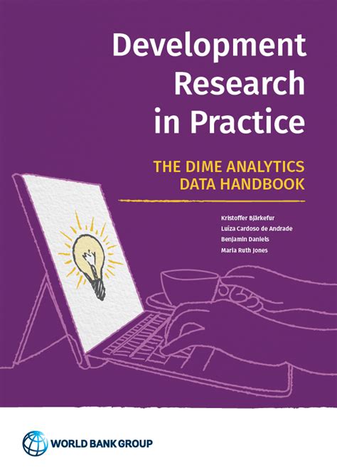 Development Research in Practice The DIME Analytics Data Handbook ...