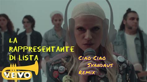 La Rappresentante Di Lista Ciao Ciao Svandaus Remix Sanremo