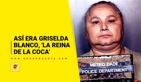 As Era Griselda Blanco La Reina De La Coca