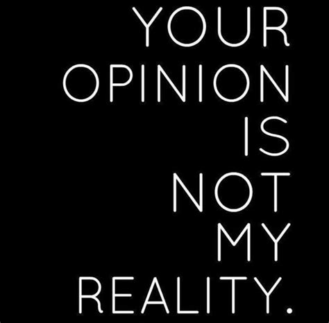 Opinions Are Like Assholes Everyone Has One True Facs Pinterest