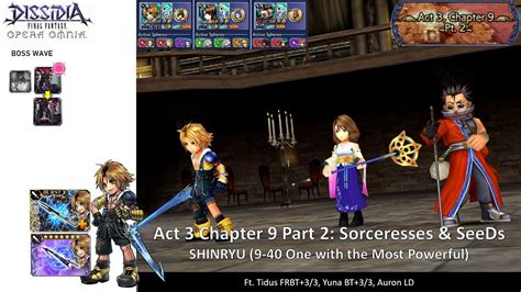 Dffoo Gl Act Chapter Part Sorceresses And Seeds Shinryu