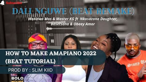 Master Kg Dali Nguwe Ft Nkosazana Daughter Basetsana And Obeey Amor