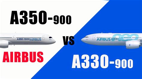 A350 vs A330 neo difference. 'which one is better ? - YouTube