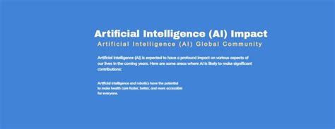 Artificial Intelligence (AI) Impact